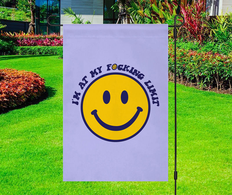 I’m At My Fucking Limit Smiley Face Flag