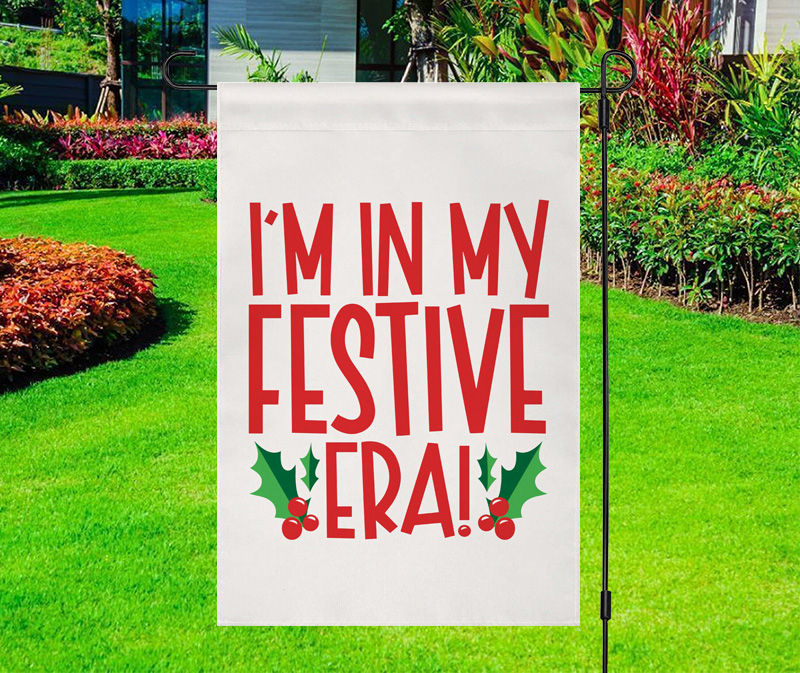 I'm In My Festive Era Yard Flag
