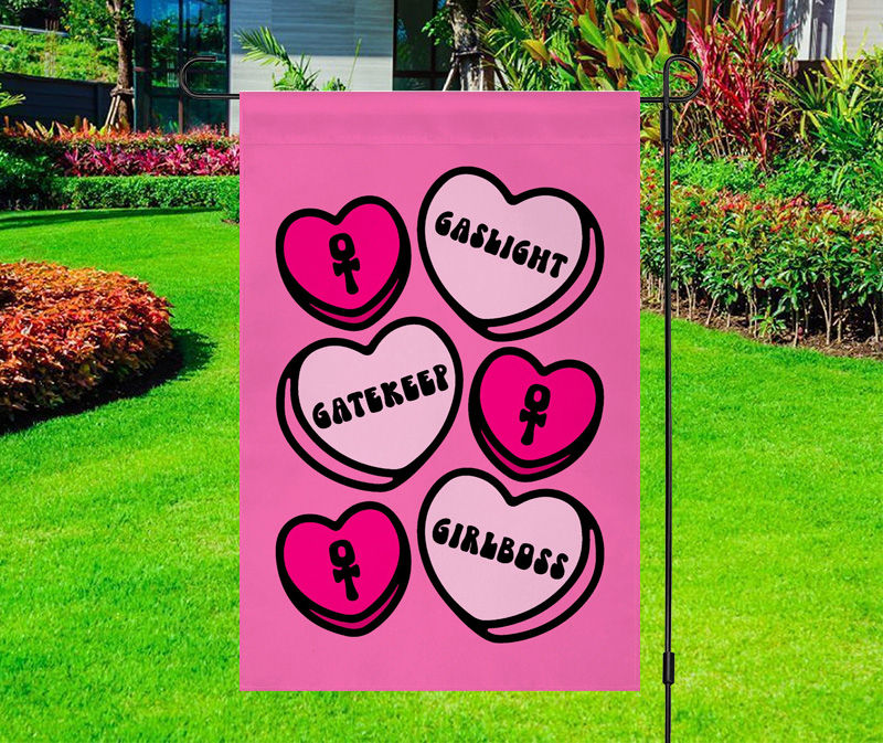 Gaslight Gatekeep Girlboss Valentine Yard Flag