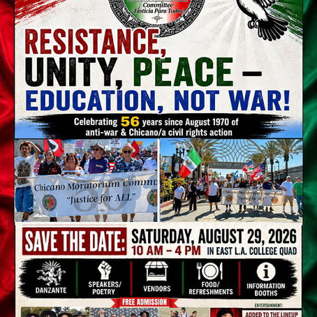 56th Annual Chicano Moratorium 