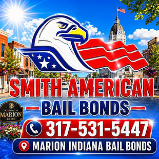 Glossy daytime flyer for Smith American Bail Bonds featuring a patriotic eagle logo over downtown Marion, Indiana with bright summer sky, courthouse background, and bold text displaying 317-531-5447 and Marion Indiana Bail Bonds.