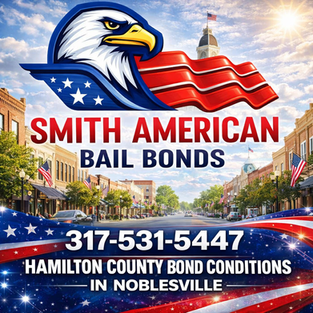 Eagle and flag logo above text "Smith American Bail Bonds." Street with flags, sunny sky. Number: 317-531-5447. Noblesville location.