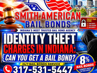 Glossy promotional flyer for Smith American Bail Bonds featuring the company eagle logo, Indianapolis skyline, judge's gavel, patriotic American flag background, and the headline "Identity Theft Charges in Indiana: Can You Get a Bail Bond?" highlighting 24/7 bail bonds, 8% bail bonds, fast jail release, and phone number 317-531-5447.