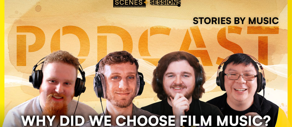 What It Actually Takes to Score for Film & TV | Scenes+Sessions: Podcast Ep. 1