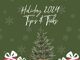 Holiday 2024 Tips & Tricks 