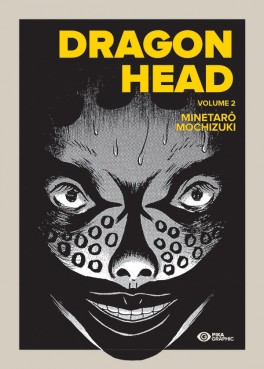 Dragon Head (Édition double), Tome 2
