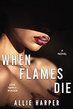 WHENFLAMESDIE_ALLIEHARPER_EBOOK.jpg