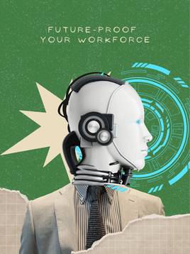 Future Proof Your Workforce