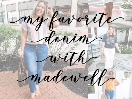 My Favorite Denim with Madewell