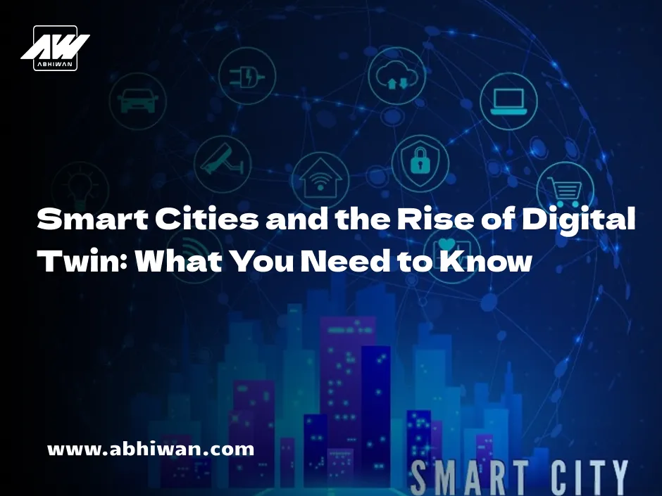 Complete Guide for How Digital Twin Changes Smart Cities