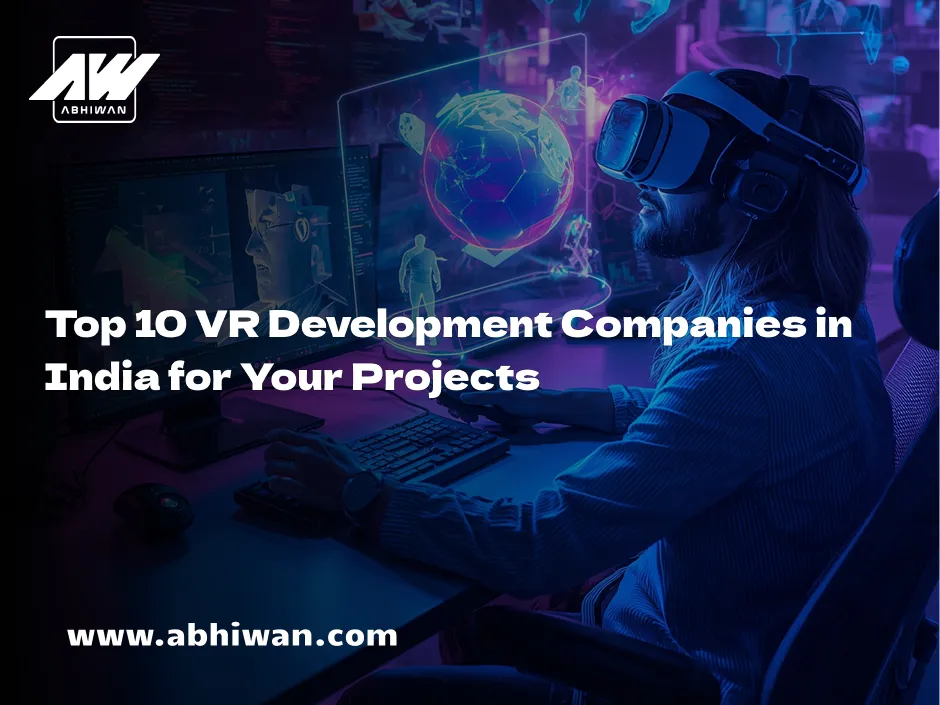 Best VR Development Companies in India 2025