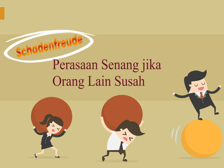 Kenali Schadenfreude dan Penyebabnya!