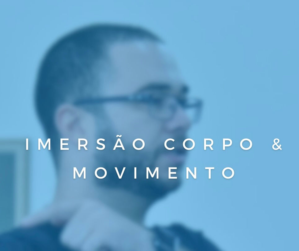 Imersão Corpo & Movimento
