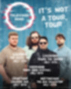 Televised Mind, It's not a tour, tour. Tour poster