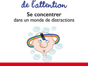 Les petites bulles de l'attention - Jean-Philippe Lachaux