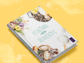 Conheça nosso lançamento: A Cultura dos Alimentos! 