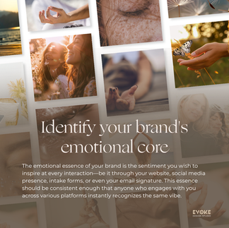 Identify your brands emotional core