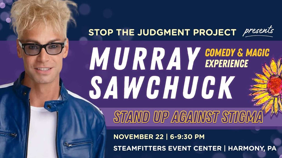 Stop the Judgment Presents Stand Up Against Stigma