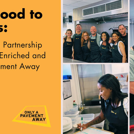 From Food to Futures: The Powerful Partnership between Be Enriched and Only A Pavement Away