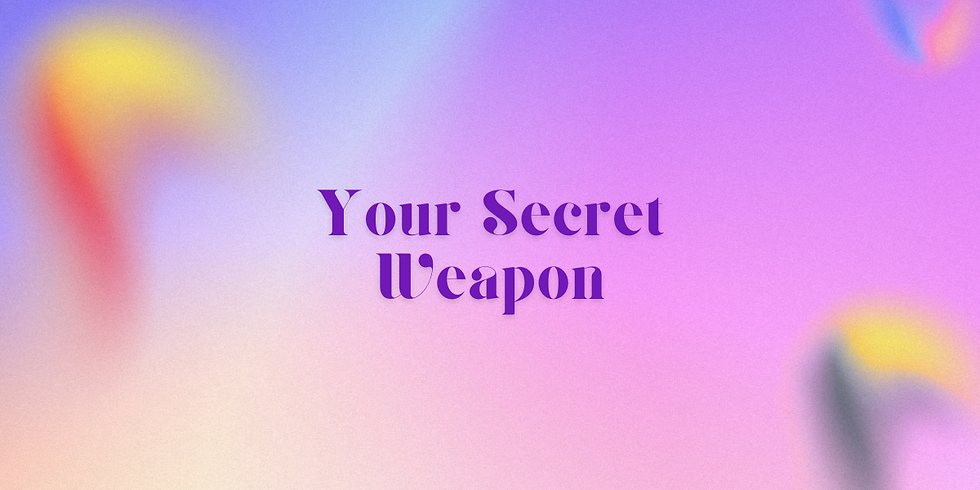 Text "Your Secret Weapon" on a vibrant gradient background of purple and pink, with subtle yellow and red splashes.