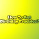 Bold text on a yellow-green gradient reads: How To Get Birthday Freebies?