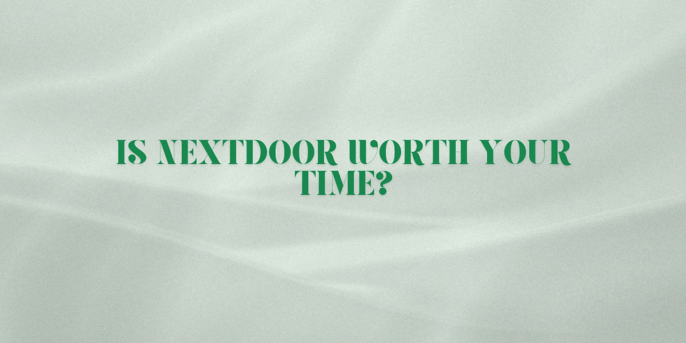 Text "Is Nextdoor worth your time?" in bold green on a light textured background.