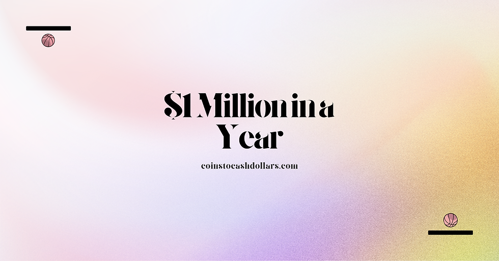 Gradient background with text "$1 Million in a Year," and "coinstocashdollars.com." Basketball icons in corners.