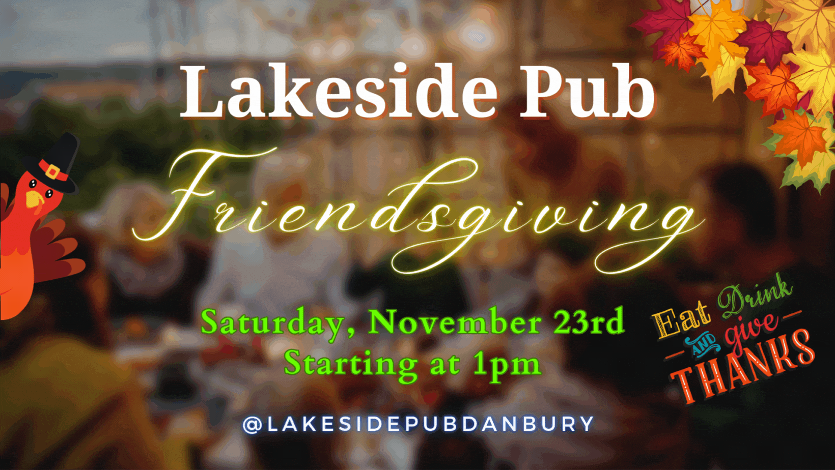 Lakeside Pub Friendsgiving