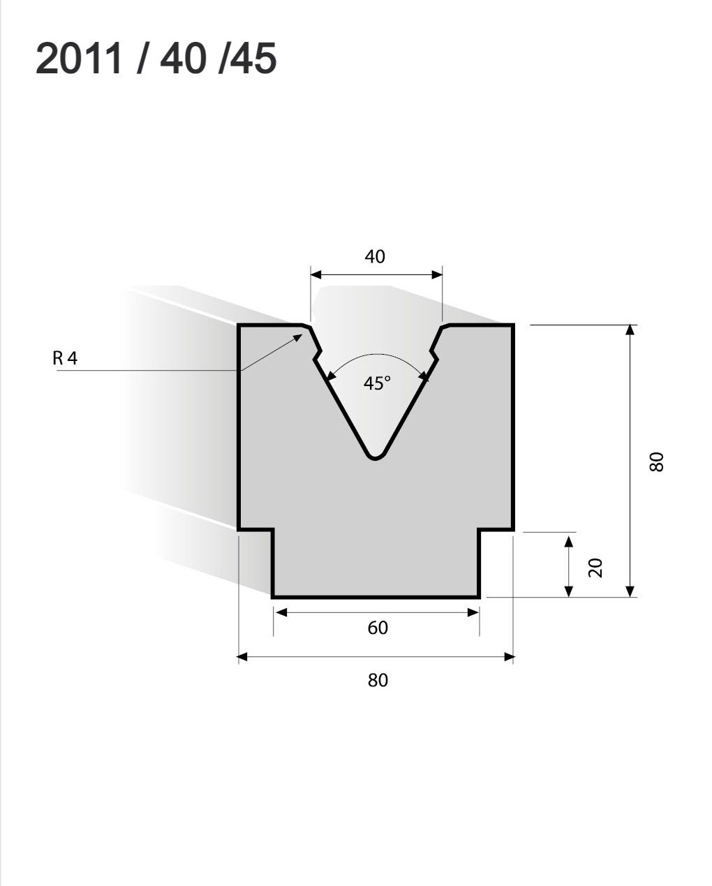 2011 / 40 / 45° Die