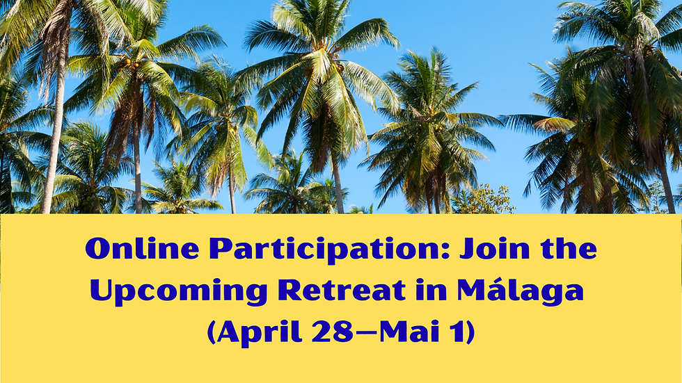 Online Participation Retreat – Málaga, Spain, April 28 to May 1