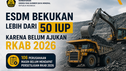 ESDM membekukan lebih dari 50 IUP minerba karena belum memiliki RKAB 2026