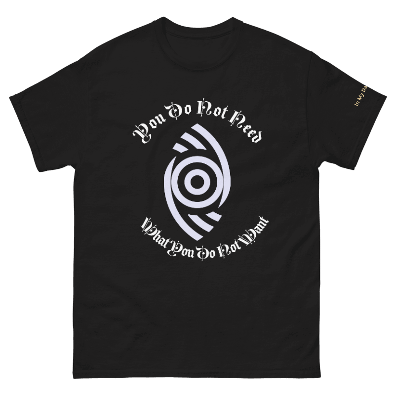 Thumbnail: You Do Not Need T Shirt