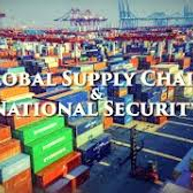 Great Decisions #5: Global Supply Chains and U.S National Security, William Hall, President, the World Affairs Council