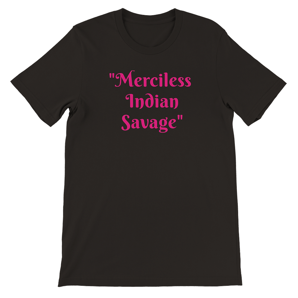 Thumbnail: Honor Indigenous Women Series "Merciless Indian Savage"