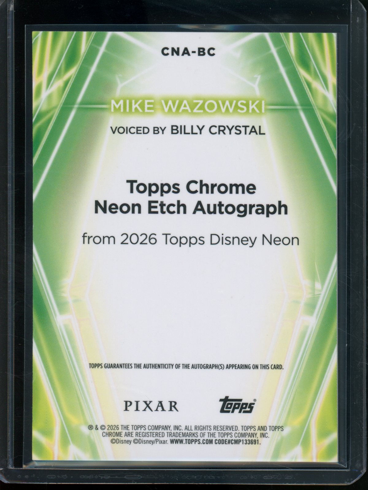 2026 Topps Chrome Mike Wazowski Billy Crystal Neon Etch Refractor Auto #CNA-BC