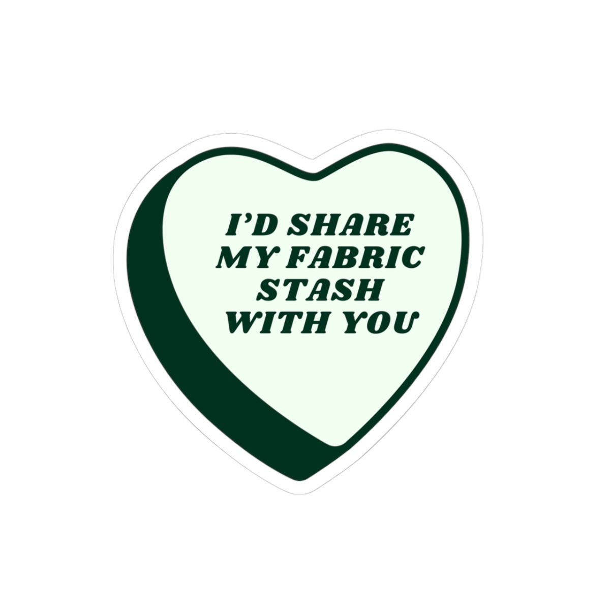 Fabric Stash True Love Sticker
