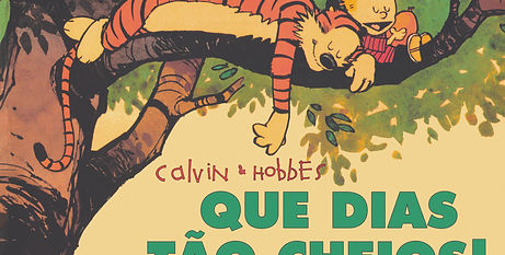 É um mundo mágico, Hobbes, velho amigo… Vamos explorá-lo