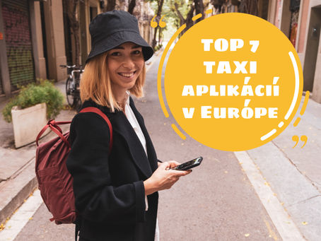Najlacnejšie TAXI aplikácie, naprieč európskymi veľkomestami
