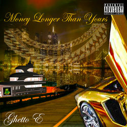 MoneyLongerThanYours