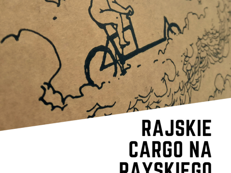Rajskie Cargo na Rayskiego