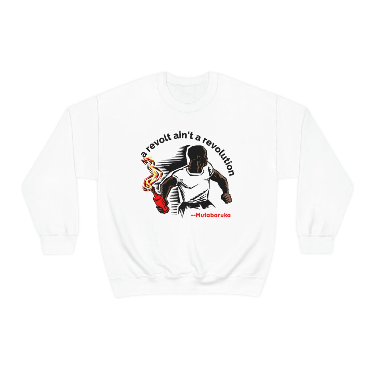 Royyale | A Revolt Ain't A Revolution Crewneck Sweatshirt
