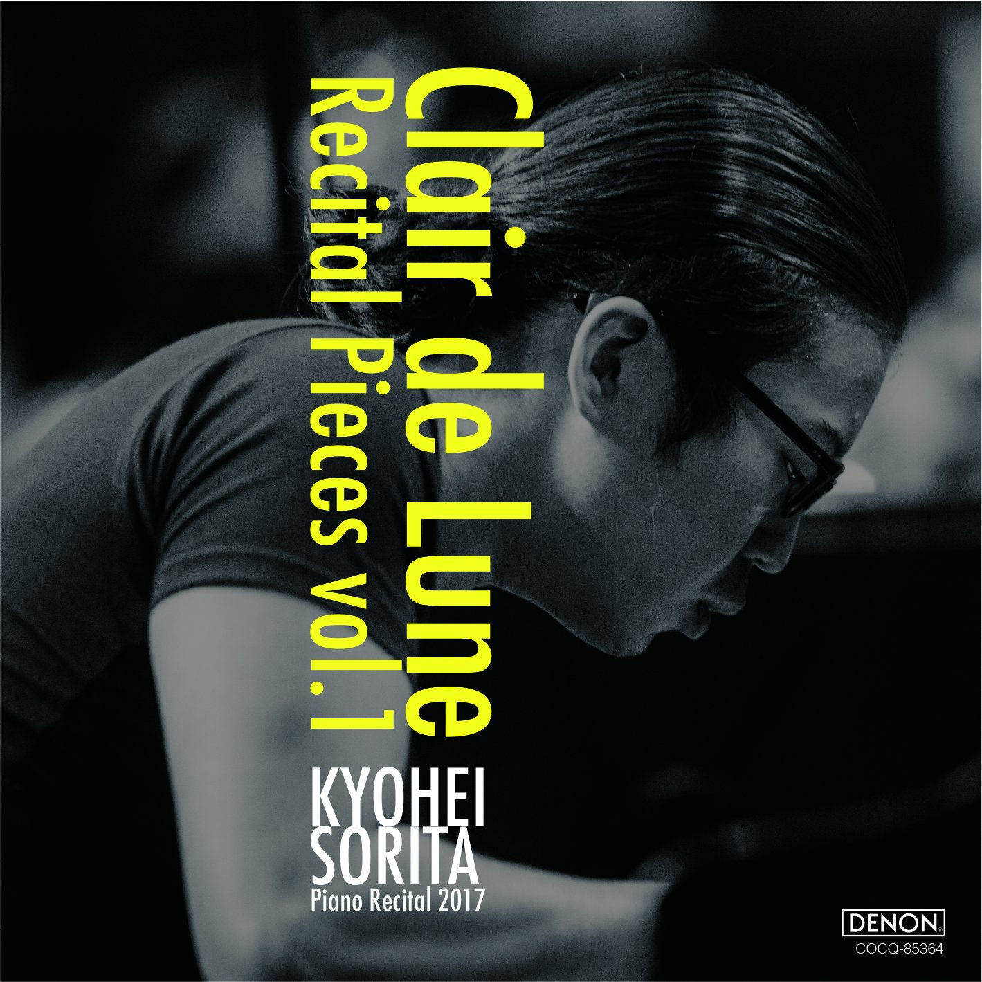 【樂聚藝術】反田恭平:月光—獨奏作品集 Kyohei Sorita Clair de Lune Recital Pieces Vol.1