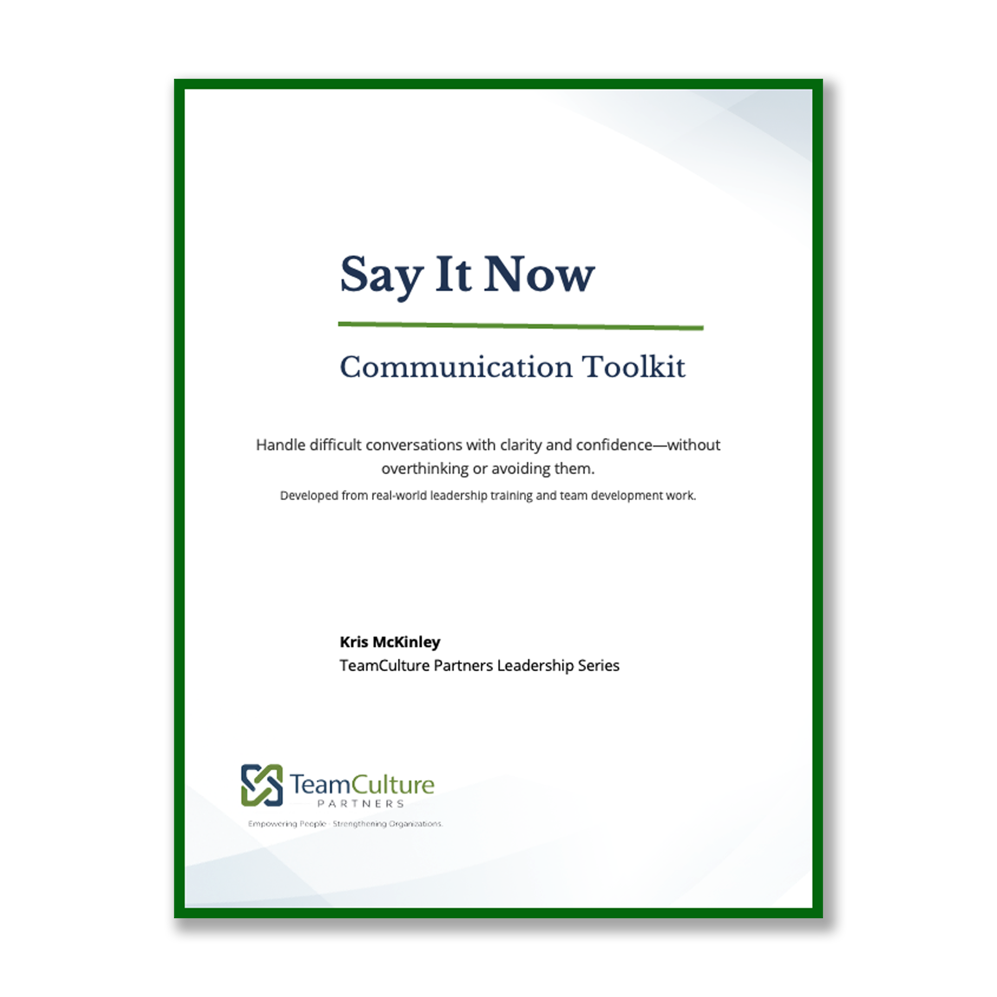 "Say It Now" Communications Toolkit for Managers