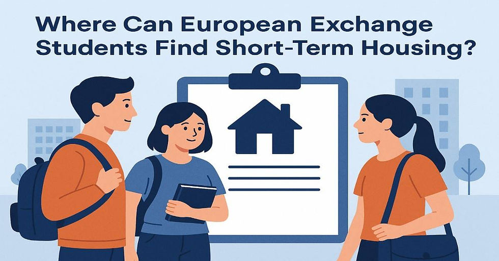 Where Can European Exchange Students Find Short-Term Housing Uninist