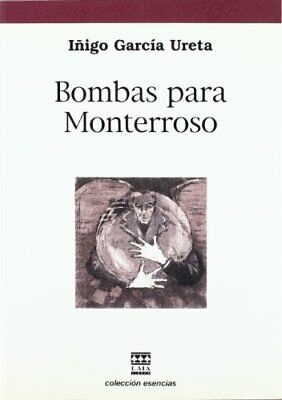 Bombas para Monterroso