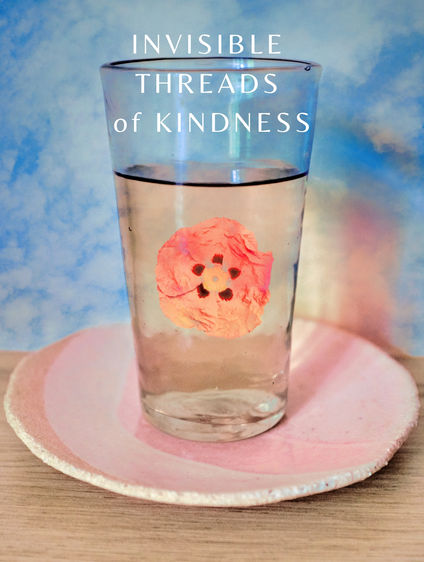 INVISIBLE THREADS of KINDNESS (1).jpg