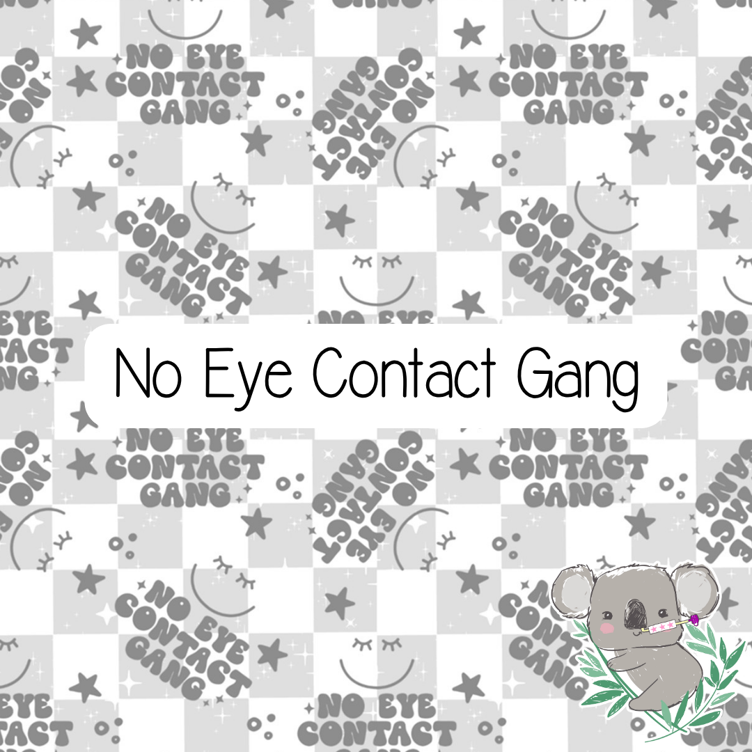 No eye contact gang