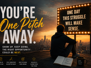 You’re One Pitch Away