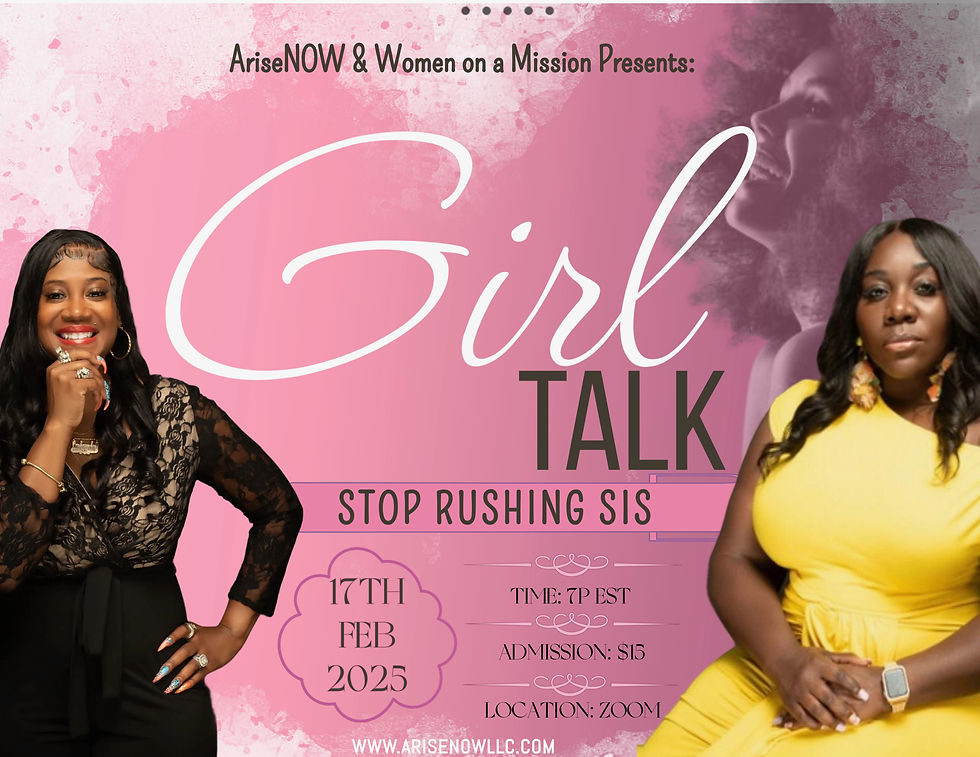 Girl Talk: Stop Rushing Sis