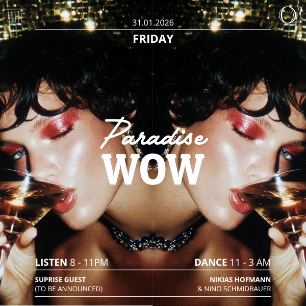 THE - PARADISE WOW - NEW YEAR KICK OFF at O!